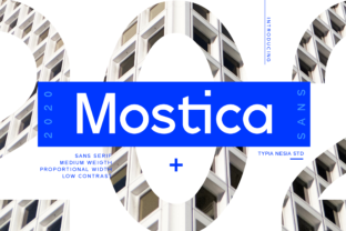 Mostica: A Modern Sans Serif for Campaign Creativity