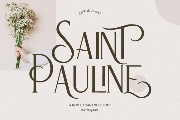 Saint Pauline: A Modern Serif Font for Timeless Branding